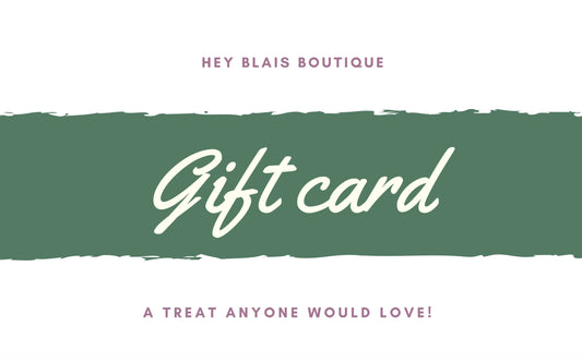 Hey Blais Boutique Gift Card